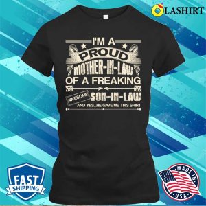 I Love My Son In Law Shirt For Men Women Funny Proud Mother in law Of Awesome Son in law T shirt 2