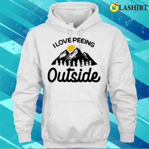 I Love Peeing Outside Funny Camping T shirt 3