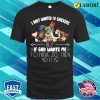 I Only Wanted 10 Chickens Funny Chickens Lovers Farmer T-shirt