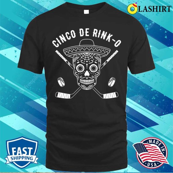 Ice T-shirt, Ice Hockey Player Goalie Cinco De Mayo Funny T-shirt