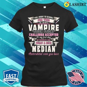 I'm Not a Vampire, Phlebotomy Technician Funny Nurse Needle Phlebotomy Shirt 1 Im Not a Vampire Phlebotomy Technician Funny Nurse Needle Phlebotomy Shirt 2