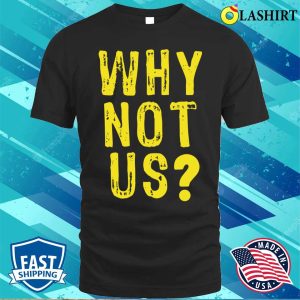 Iowa Football Why Not Us Funny American Football T shirt 1