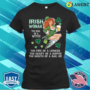 Irish Woman The Soul Of A Witch Funny T-shirt 1 Irish Woman The Soul Of A Witch Funny T shirt 2