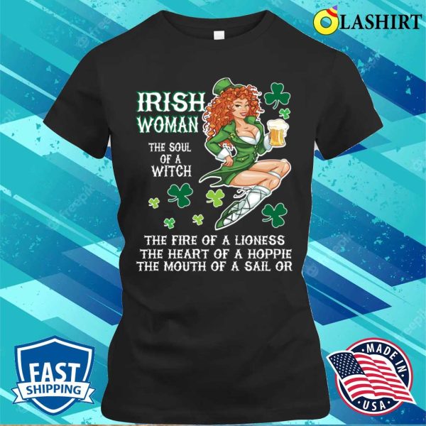 Irish Woman The Soul Of A Witch Funny T-shirt