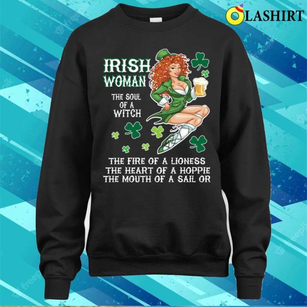 Irish Woman The Soul Of A Witch Funny T-shirt