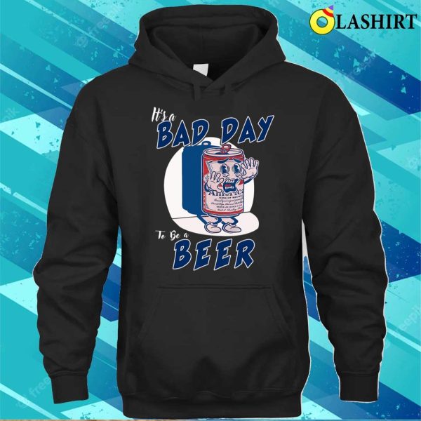 It’s A Bad Day To Be A Beer 4th Of July T-shirt