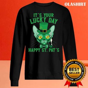 Its Your Lucky Day Happy St Pats T shirt 2