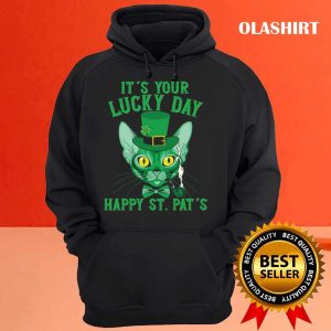 Its Your Lucky Day Happy St Pats T shirt 3