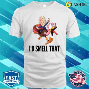 Joe Biden Id Sniff That Funny T shirt 2