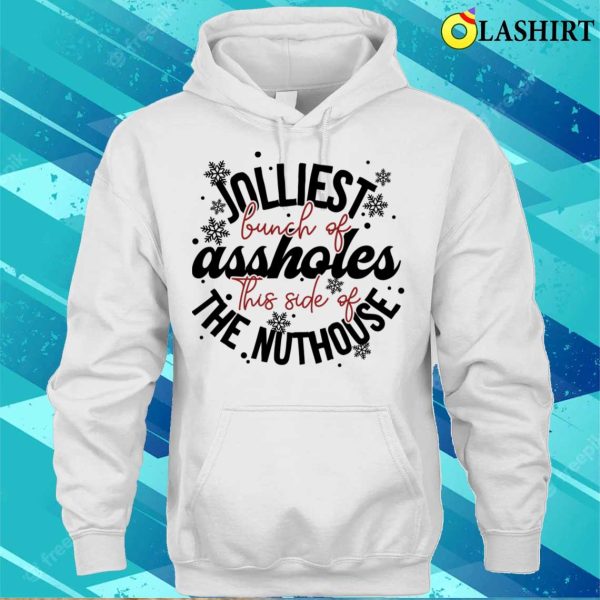 Jolliest Bunch Of Assholes T-shirt, Funny Christmas Jolliest Bunch Assholes T-shirt