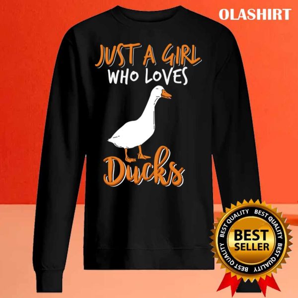 Just A Girl Who Loves Ducks, Funny Duck Lover Shirt