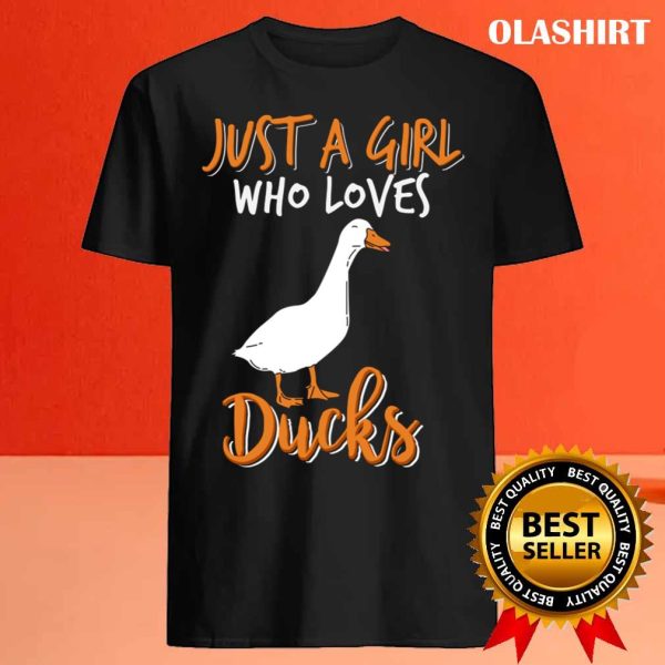 Just A Girl Who Loves Ducks, Funny Duck Lover Shirt