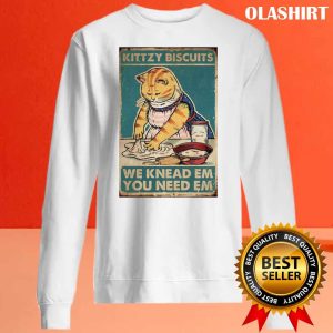 Kitty Biscuits We Knead Em You Need Em Funny Gifts For Cat Lover T shirt 2
