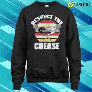 Lacrosse Funny Lacrosse Player Respect The Crease T shirt Trending Shirt 4