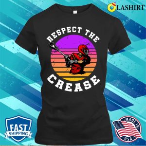 Lacrosse T-shirt, Lacrosse Funny Lacrosse Player Respect The Crease T-shirt 1 Lacrosse T shirt Lacrosse Funny Lacrosse Player Respect The Crease T shirt 2