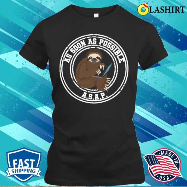 Lazy T-shirt, Humor Lazy Worker Cute Funny Sloth T-shirt