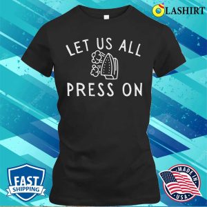 Lds T shirt Lds Hymn Let Us All Press On Mormon Funny T shirt 2