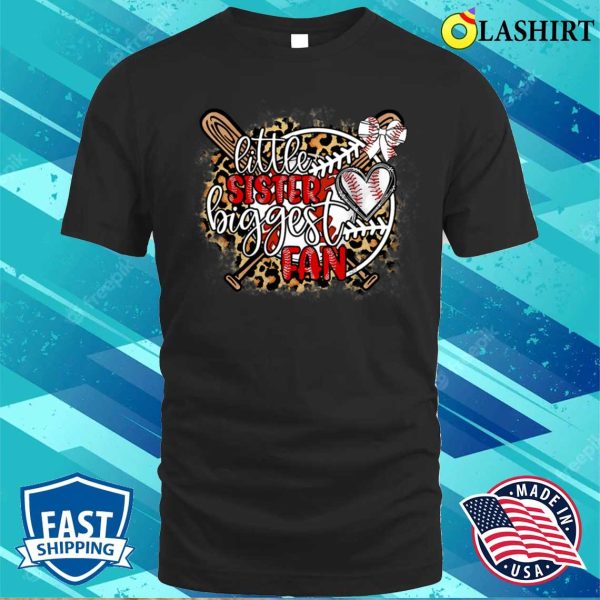 Leopard Little Sister Biggest Fan Funny Baseball Sister Girl T-shirt