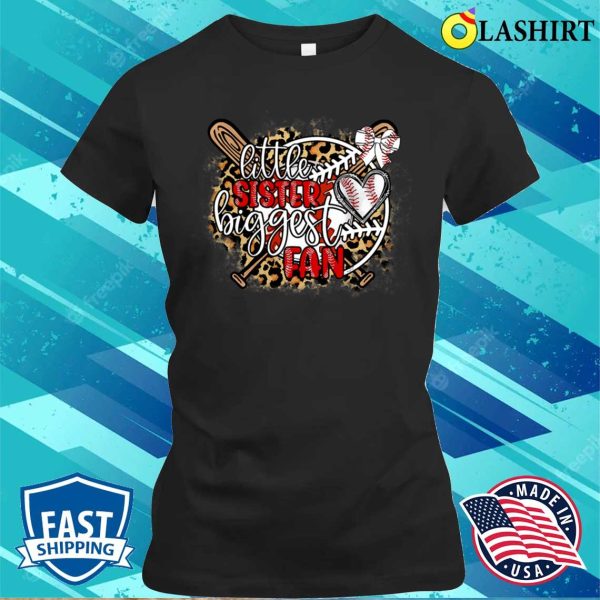 Leopard Little Sister Biggest Fan Funny Baseball Sister Girl T-shirt