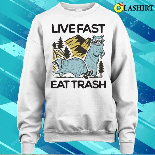 Live Fast Eat Trash Funny Camping T-shirt