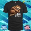 Living In Sloth Motion Funny Quote Sloth Sleeping On A Branch T-shirt