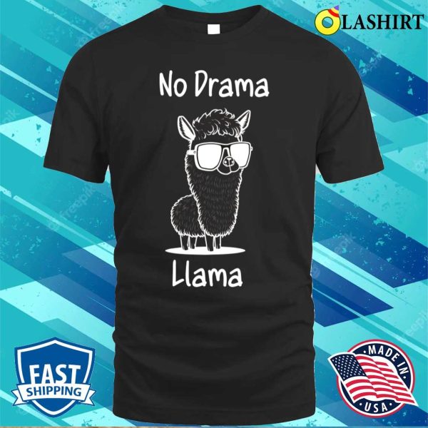 Llama Lovers T-shirt, No Drama Llama Funny Cute T-shirt