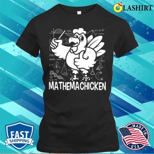 Math Lovers T shirt Mathemachicken Funny Math T shirt 2