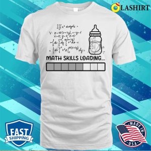 Math Skills Loading Funny Baby Math Lover T shirt 2