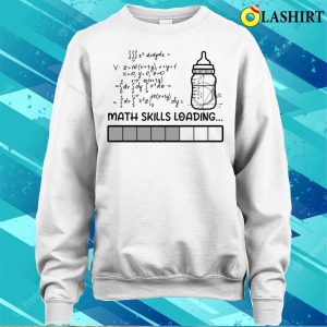 Math Skills Loading Funny Baby Math Lover T shirt 4