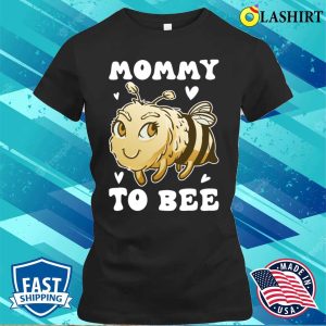 Mommy To Bee Funny Bee Gift T shirt 2