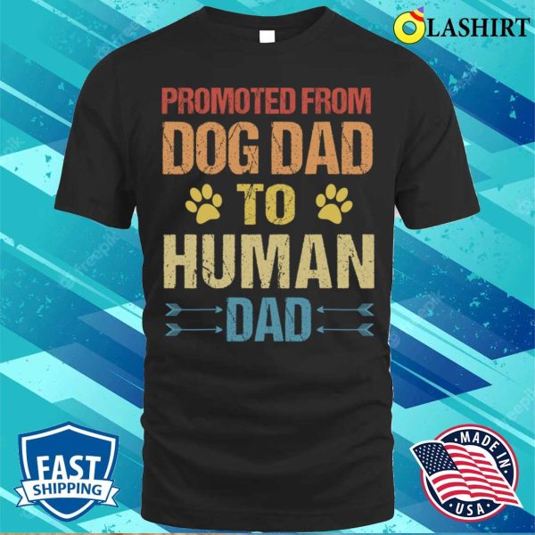 New Father Presents T-shirt, Funny New Fathers T-shirt