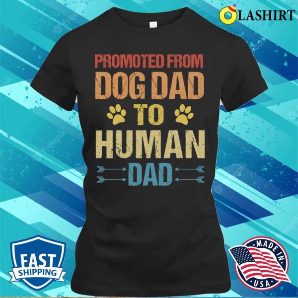 New Father Presents T-shirt, Funny New Fathers T-shirt