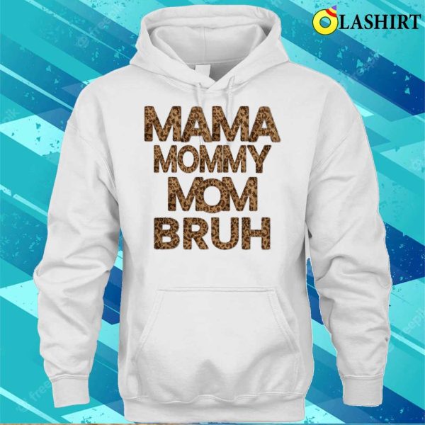 New Mama Mommy Mom Bruh, Mother’s Day Cheetah T-shirt