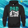 Nice Dad Of Two Pray For Me Funny Father’s Day Father Of 2 T-shirt