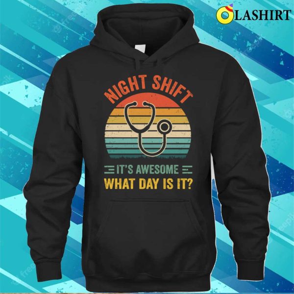 Night Shift Funny Nurse Doctor Nursing Rn Lpn Cna Women Men T-shirt