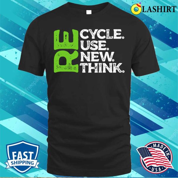 Official Recycle Reuse Renew Rethink Funny Earth Day T-Shirt For Men Women