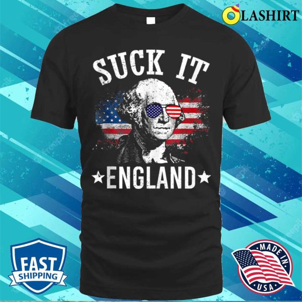 Official Suck It England Funny 4th Of July George Washington 1776 T-shirt