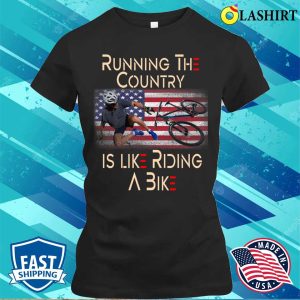 Official The Country Is Like Riding A Bike Funny Joe Biden T-shirt 1 Official The Country Is Like Riding A Bike Funny Joe Biden T shirt 2