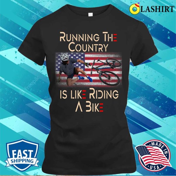 Official The Country Is Like Riding A Bike Funny Joe Biden T-shirt