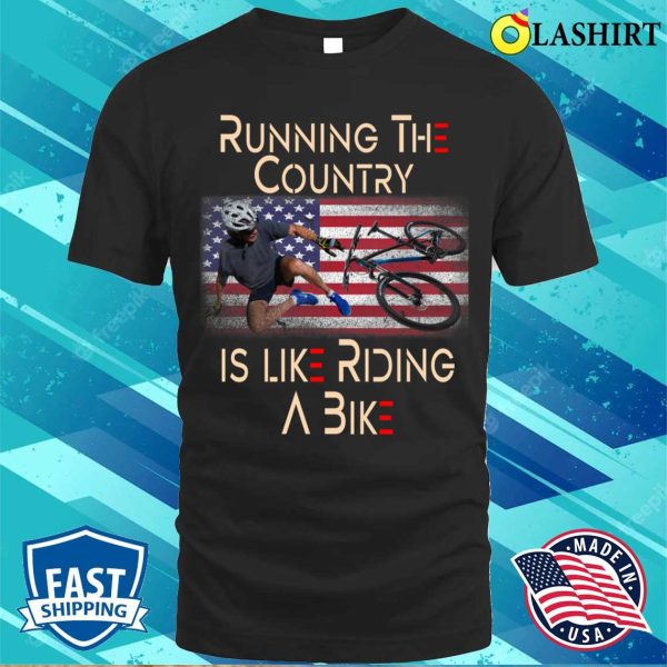 Official The Country Is Like Riding A Bike Funny Joe Biden T-shirt