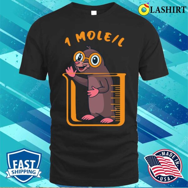 One Mole Per Litre Funny Chemistry Science T-shirt