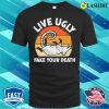 Opossum Lover T-shirt, Live Ugly Fake Your Death – Funny Opossum T-shirt