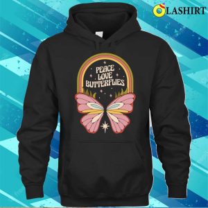 Peace Love Butterflies Funny Butterfly Gift T shirt 3