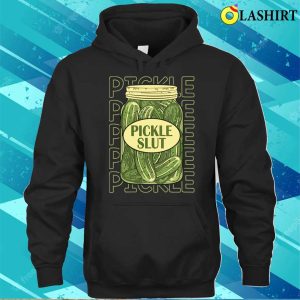 Pickle Slut Womens Funny Pickle Slut Who Loves Pickles T shirt 3