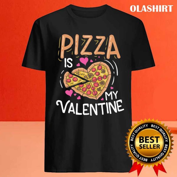 Pizza Is My Valentine Funny Valentines Day Boys Kids T-shirt