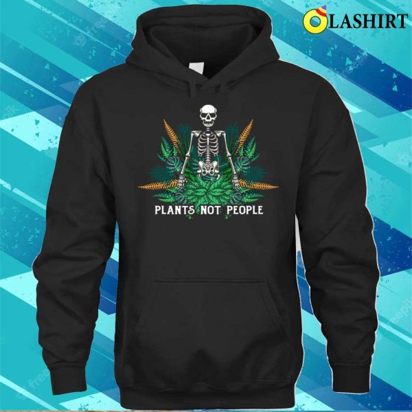 Plants Not People Skeleton Funny Halloween Costume Gardeners T-shirt