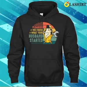Plumbing Lovers Funny Plumber Shirt 3