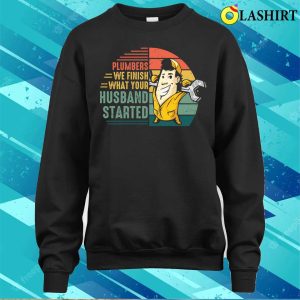 Plumbing Lovers Funny Plumber Shirt 4