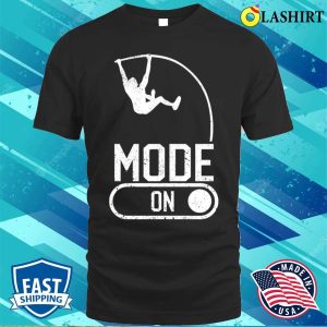 Pole Vaulting Shirt Funny Pole Vault Pole Vaulting U Mode On T shirt 1