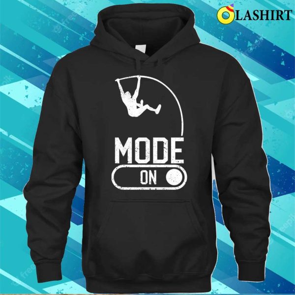 Pole Vaulting Shirt, Funny Pole Vault Pole Vaulting U Mode On T-shirt